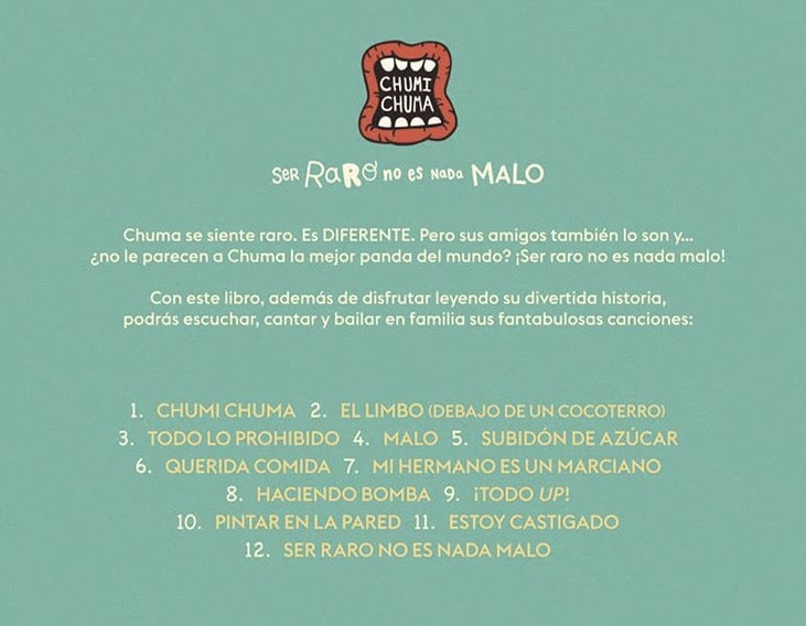 Chumi Chuma, ser raro no es nada malo
